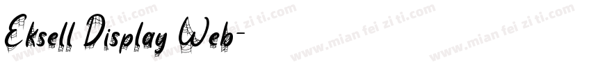 Eksell Display Web字体转换